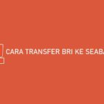 Cara Transfer BRI ke Seabank