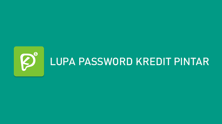 Lupa Password Kredit Pintar Ini Solusinya