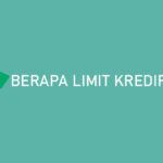 Berapa Limit KrediFazz Maksimal dan Minimal Pengajuan Baru