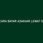 Cara Bayar AdaKami Lewat SeaBank Biaya Admin Rp.0