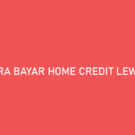 Cara Bayar Home Credit Lewat BRImo Paling Lengkap