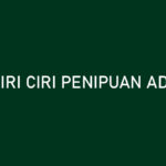 Ciri Ciri Penipuan AdaKami Waspadalah