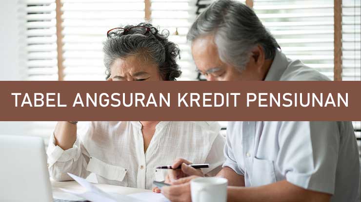 Tabel Angsuran Kredit Pensiunan