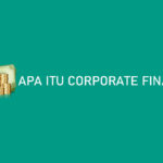 Apa Itu Corporate Finance