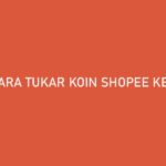 Cara Tukar Koin Shopee ke DANA