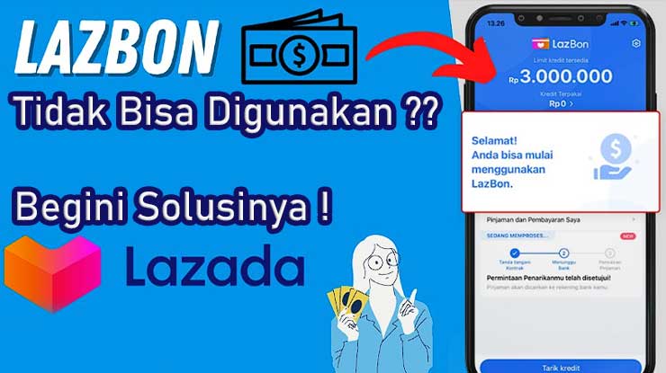 Limit LazBon Tidak Bisa Digunakan