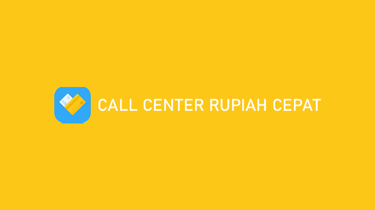 Call Center Rupiah Cepat