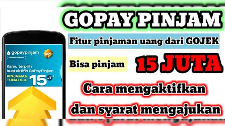 Cara Mengajukan Limit GoPay Pinjam