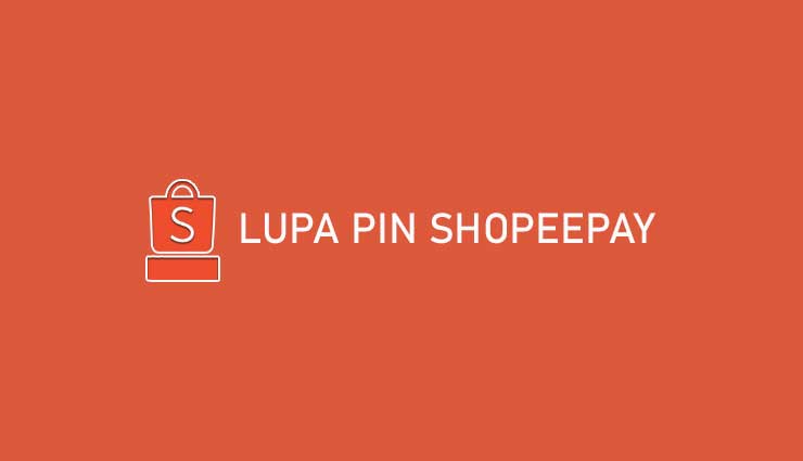 Lupa PIN ShopeePay