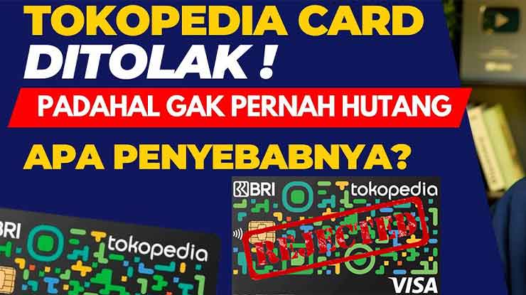 Pengajuan BRI Tokopedia Card Ditolak