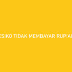 Resiko Tidak Membayar Rupiah Cepat