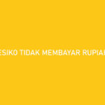 Resiko Tidak Membayar Rupiah Cepat