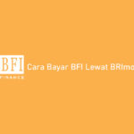 Cara Bayar BFI Lewat BRImo