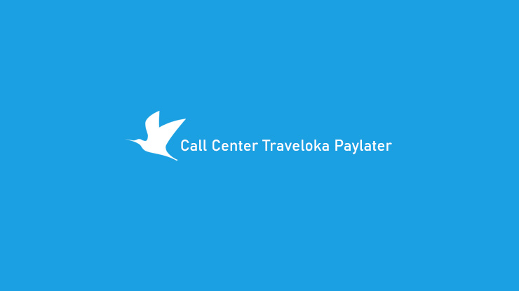 Call Center Traveloka Paylater