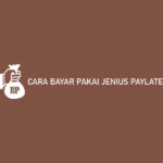 Cara Bayar Pakai Jenius Paylater