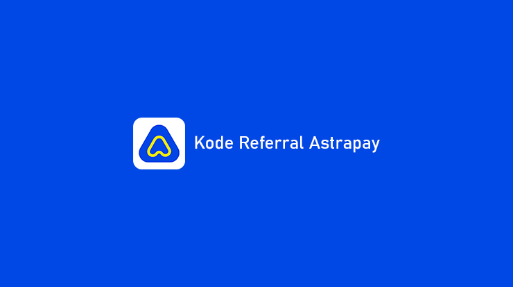 Kode Referral Astrapay