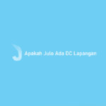 Apakah Julo Ada DC Lapangan