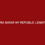 Cara Bayar My Republic Lewat Akulaku