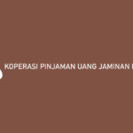 Koperasi Pinjaman Uang Jaminan Ijazah