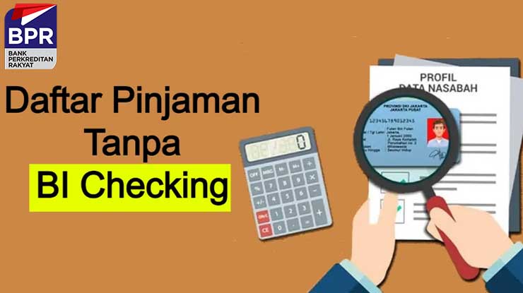 Pinjaman BPR Tanpa BI Checking