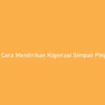 cara mendirikan koperasi simpan pinjam pribadi