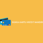 BUNGA KARTU KREDIT MANDIRI