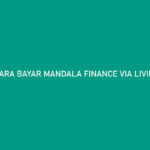 Cara Bayar Mandala Finance via Livin Mandiri Kode & Biaya