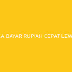 Cara Bayar Rupiah Cepat Lewat BRImo