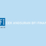 Cek Angsuran BFI Finance