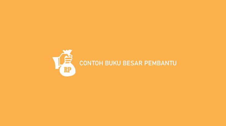 Contoh Buku Besar Pembantu