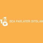 BCA PayLater Ditolak