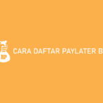 Cara Daftar PayLater BCA, 100% Diterima!!